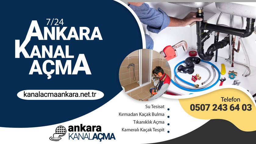 Kanal Açma Ankara , Tıkanıklık Tespiti , Tıkanıklık Açma,